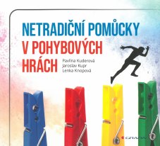 Netradiční pomůcky v pohybových hrách - titulka