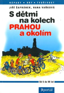 S dětmi na kolech Prahou a okolím - titulka