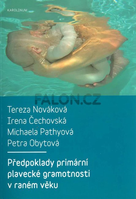 Předpoklady primární plavecké gramotnosti v raném věku - titulka