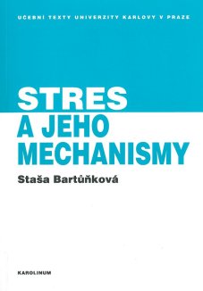 Stres a jeho mechanismy - titulka