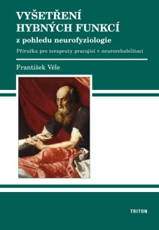 Vyšetření hybných funkcí z pohledu neurofyziologie - titulka