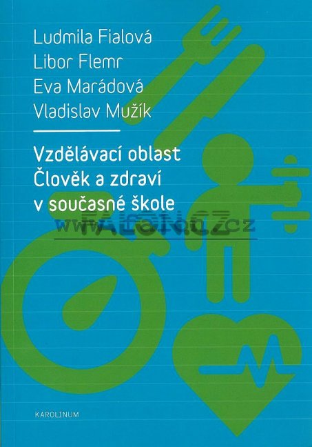 Vzdělávací oblast Člověk a zdraví v současné škole - titulka