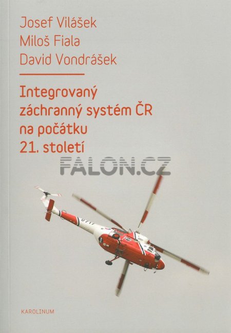ntegrovaný záchranný systém ČR na počátku 21. století - titulka