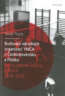 Budování národních organizací YMCA v Československu a Polsku - titulka