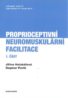 Proprioceptivní neuromuskulární facilitace - 1. část - 4. vydání - titulka