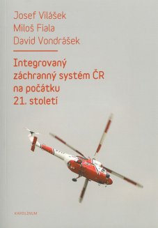 ntegrovaný záchranný systém ČR na počátku 21. století - titulka
