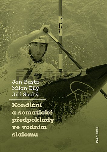 Kondiční a somatické předpoklady ve vodním slalomu - titulka