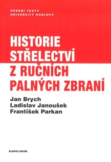 Historie střelectví z ručních palných zbraní - titulka 