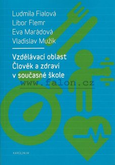 Vzdělávací oblast Člověk a zdraví v současné škole - titulka
