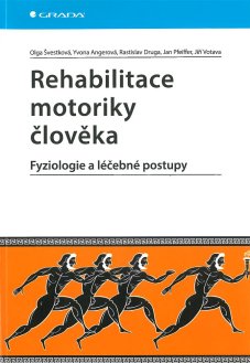 Rehabilitace motoriky člověka - titulka