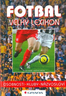 Fotbal - velký lexikon - titulka