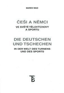 Češi a němci ve světe tělovýchovy a sportu - titulka